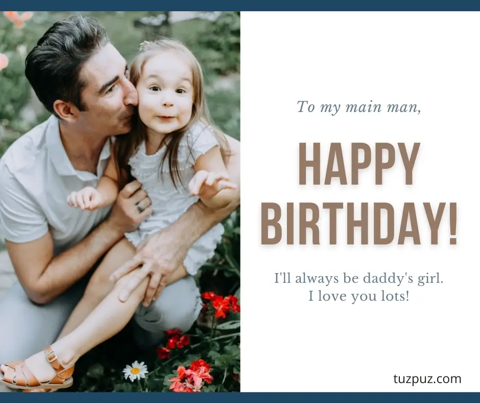 short birthday wishes for Dad from daughter