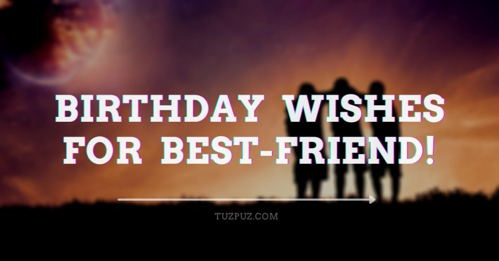 70+ Unique Birthday Wishes for Friend | Wishes Wave