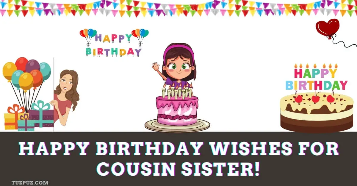 Happy Birthday wishes for cousin sister